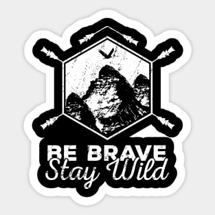 BE FREE STAY WILD WHILE ADVENTURING & MOUNTAINEERING! Sticker